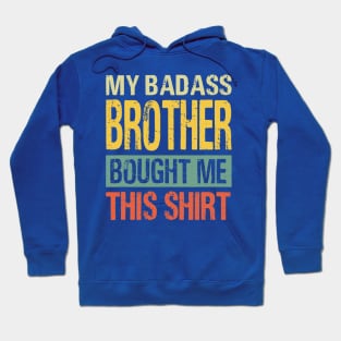 Badass Brother 2 Hoodie